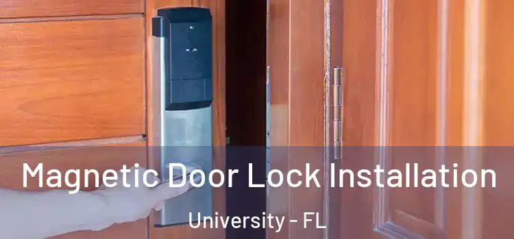  Magnetic Door Lock Installation University - FL