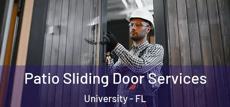 Patio Sliding Door Services University - FL